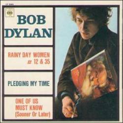 Bob Dylan : Rainy Day Women # 12 & 35 (EP)